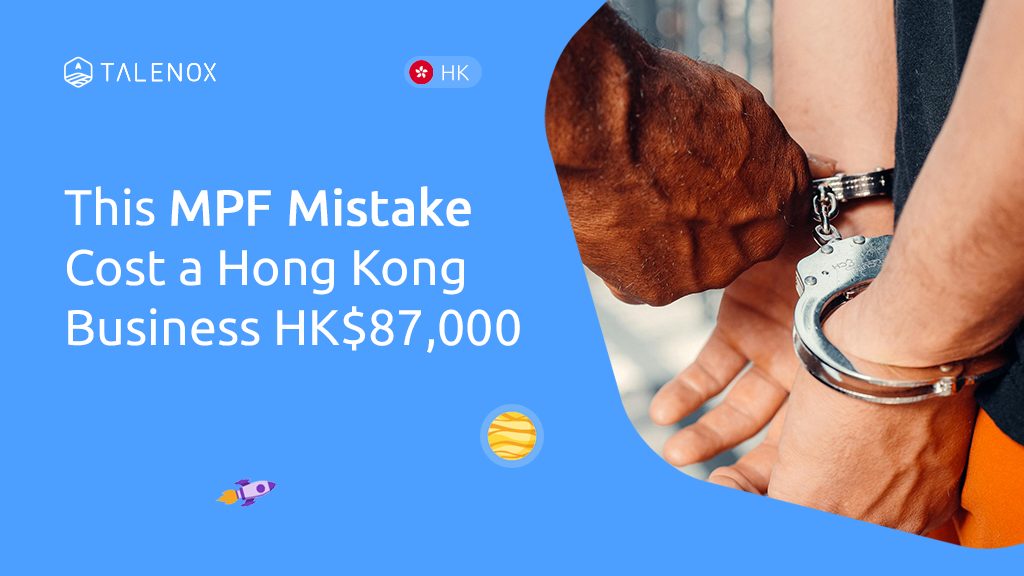MPF, IR56B & Employment Ordinance: Hong Kong Payroll Compliance Outsourcing Guide
